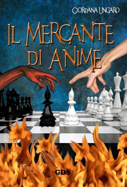 Il mercante di anime - Giordana Ungaro - copertina