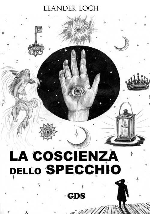 La coscienza dello specchio - Leander Loch - copertina