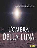 L' ombra della luna