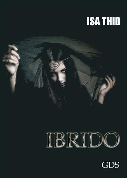 Ibrido - Isa Thid - ebook