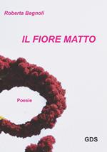 Il fiore matto