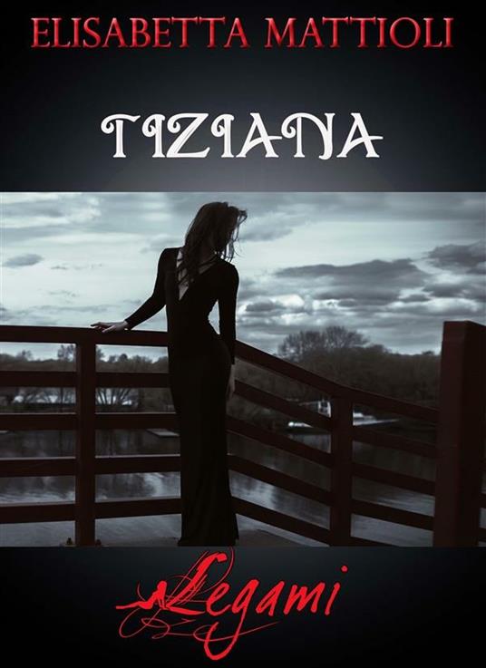 Tiziana - Elisabetta Mattioli - ebook