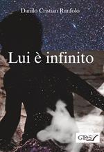 Lui è infinito