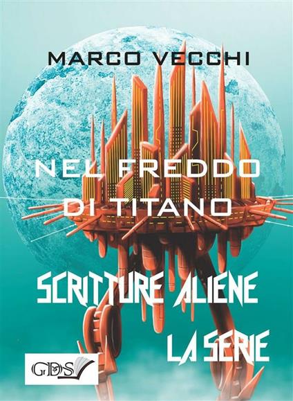 Nel freddo di Titano - Marco Vecchi - ebook