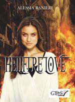 Hellfire love. Ediz. italiana