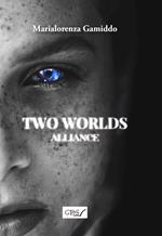 Two worlds alliance