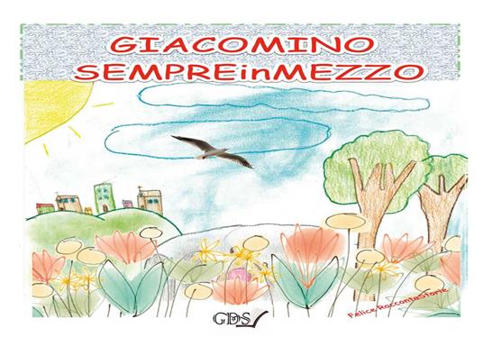 Giacomino Sempreinmezzo - Felice Di Maiolo - copertina