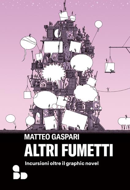 Altri fumetti. Incursioni oltre il graphic novel - Matteo Gaspari - copertina