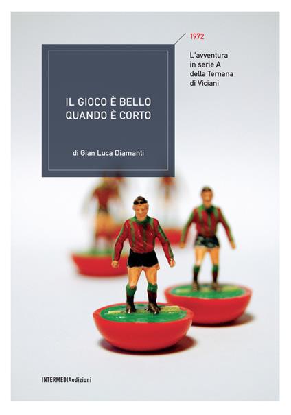 Il gioco è bello quando è corto - G. Luca Diamanti - copertina