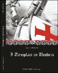 I templari in Umbria - Sandro Bassetti - copertina