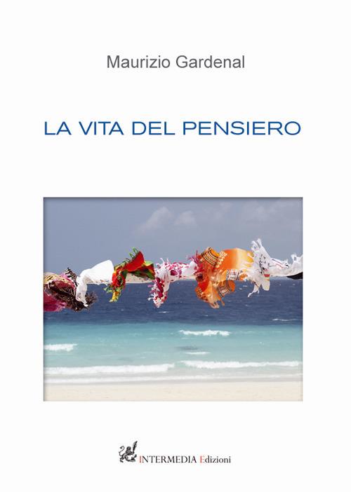 La vita del pensiero - Maurizio Gardenal - copertina