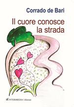 Il cuore conosce la strada