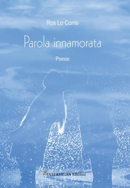Parola innamorata - Ros Lo Conte - copertina