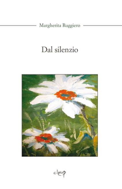 Dal silenzio - Margherita Ruggiero - copertina