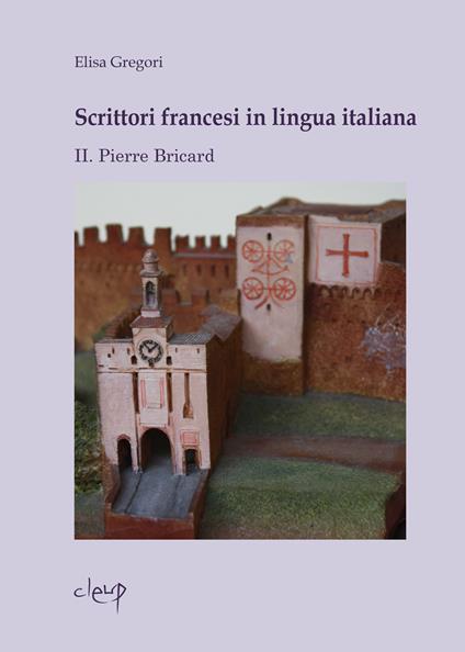 Scrittori francesi in lingua italiana. Vol. 2: Pierre Bricard - Elisa Gregori - copertina