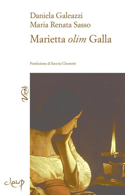 Marietta olim Galla - Daniela Galeazzi,M. Renata Sasso - copertina