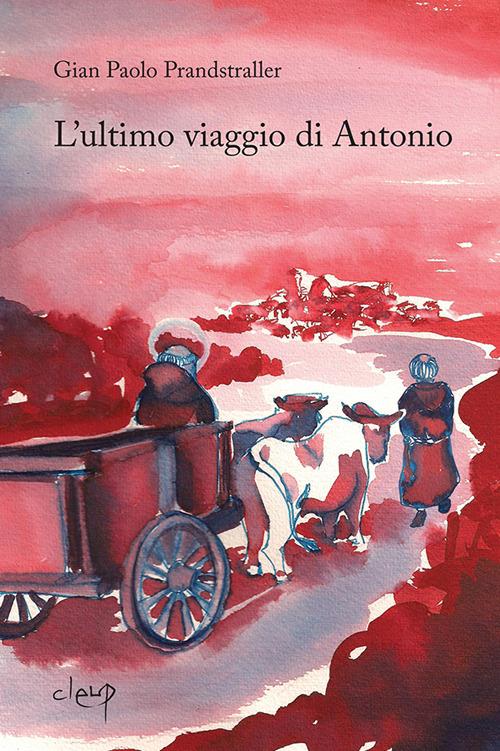 L' ultimo viaggio di Antonio - Gian Paolo Prandstraller - copertina