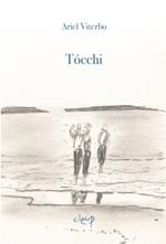 Tócchi 2010-2012