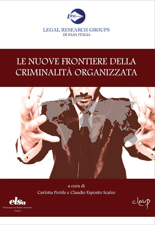 Le nuove frontiere della criminalità organizzata - copertina