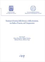 Seminari di storia della lettura e della ricezione, tra Italia e Francia, nel Cinquecento. Vol. 4