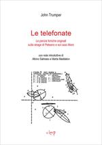 Le telefonate. Le perizie foniche originali sulla strage di Peteano e sul caso Moro