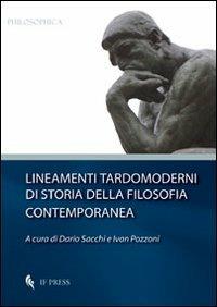 Lineamenti tardomoderni di storia della filosofia contemporanea - copertina