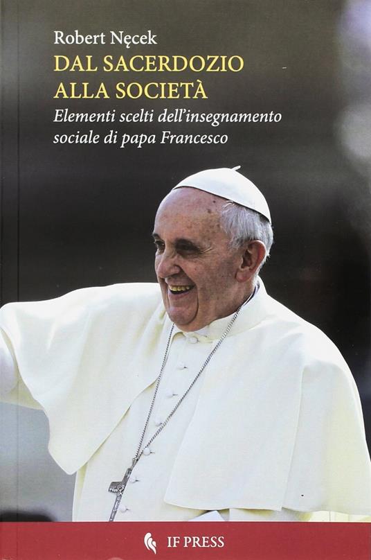 Dal sacerdozio alla società - Robert Necek - copertina