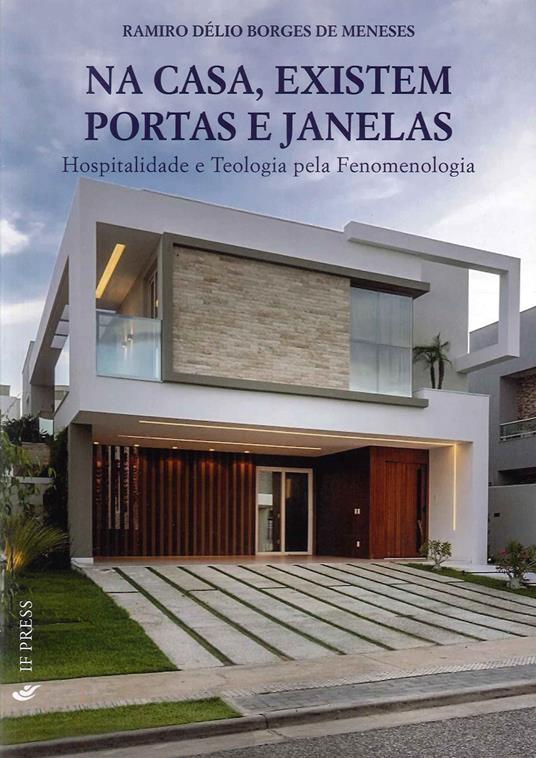 Na casa, existem portas e janelas - Ramiro Délio Borges de Meneses - copertina