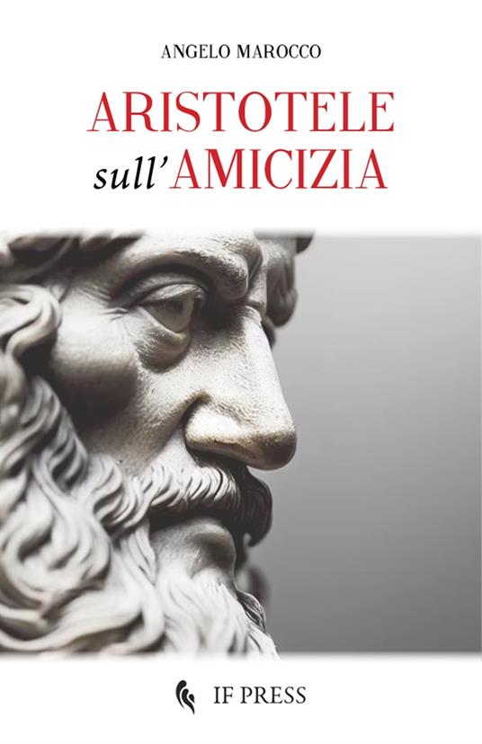 Aristotele sull'amicizia - Angelo Marocco - copertina