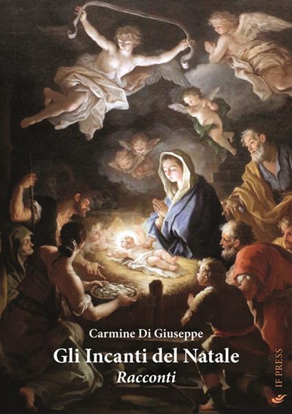 Gli incanti del Natale - Carmine Di Giuseppe - copertina