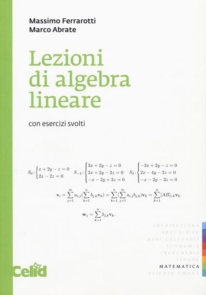 Lezioni di algebra lineare. Con esercizi svolti - Massimo Ferrarotti,Abrate Marco - copertina