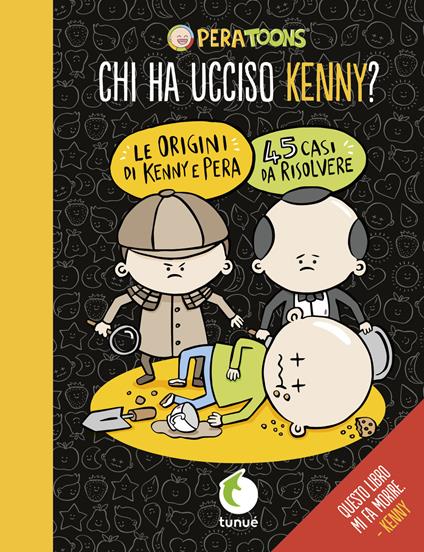 Chi ha ucciso Kenny? - Pera Toons - copertina