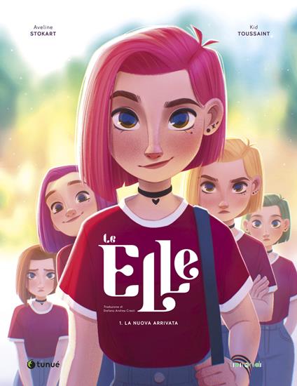 Le Elle. Vol. 1: La nuova arrivata - Kid Toussaint - copertina