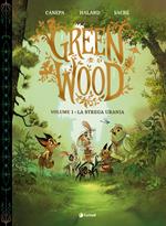 Green Wood. Vol. 1: La strega Urania