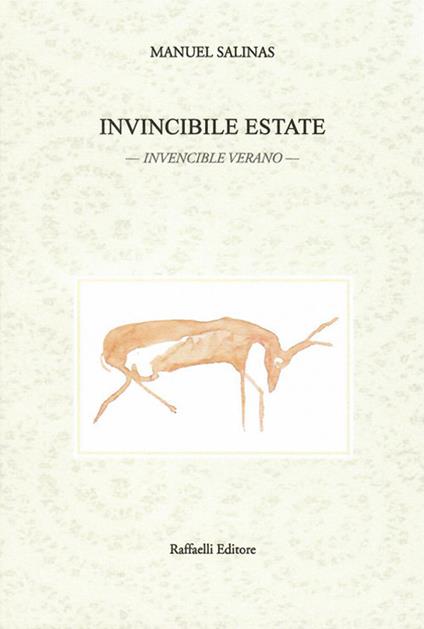 Invincibile estate. Invencible verano. Testo originale a fronte. Ediz. bilingue - Manuel Salinas - copertina