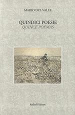 Quindici poesie-Quince poemas. Ediz. bilingue