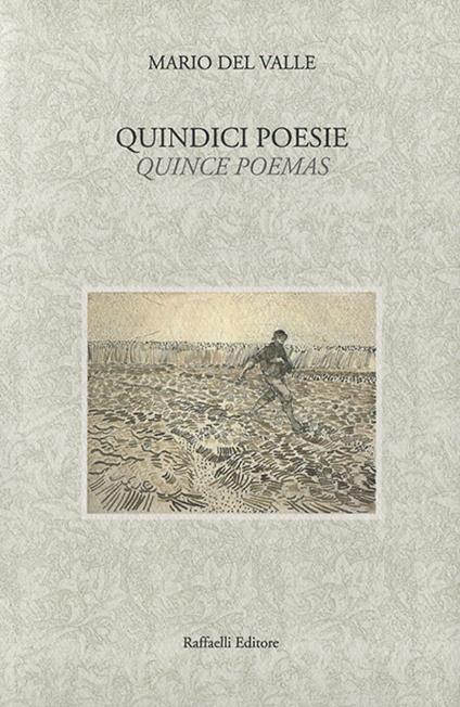 Quindici poesie-Quince poemas. Ediz. bilingue - Mario del Valle - copertina