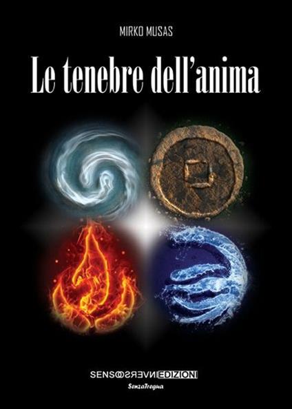 Le tenebre dell'anima - Mirko Musas - copertina