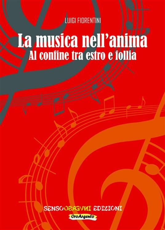 La musica nell'anima - Luigi Fiorentini - ebook