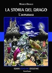 La storia del drago - Marco Drago - ebook