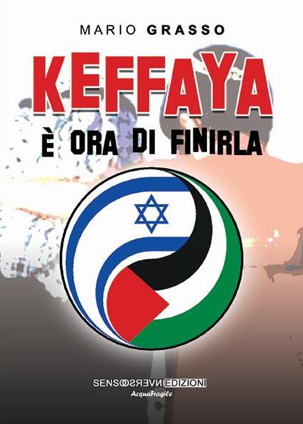 Keffaya. È ora di finirla - Mario Grasso - copertina