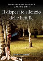 Il disperato silenzio delle betulle