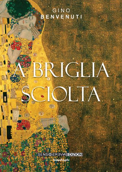 A briglia sciolta - Gino Benvenuti - copertina