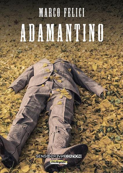 Adamantino - Marco Felici - ebook
