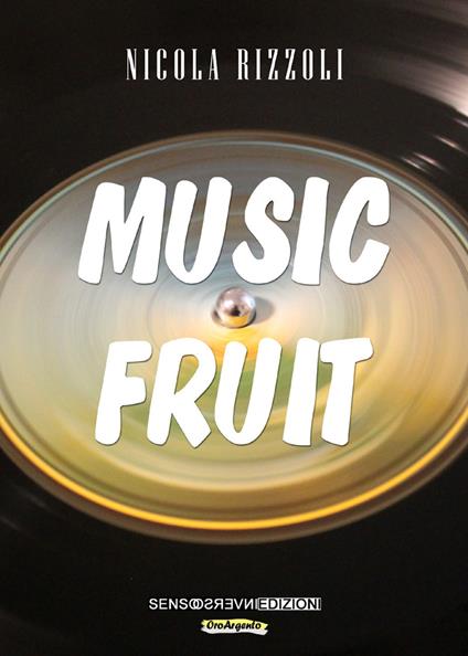 Music fruit - Nicola Rizzoli - copertina