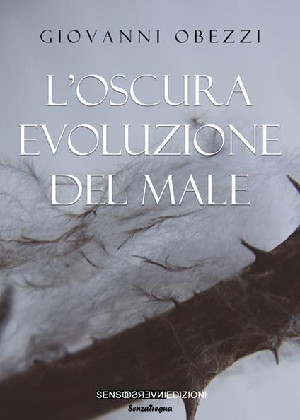 L' oscura evoluzione del male - Giovanni Obezzi - copertina