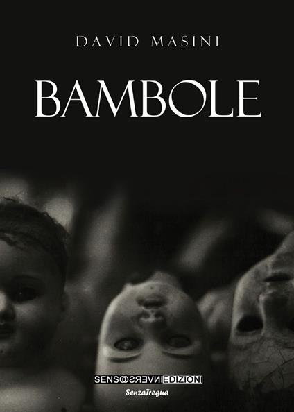 Bambole. Nuova ediz. - David Masini - copertina