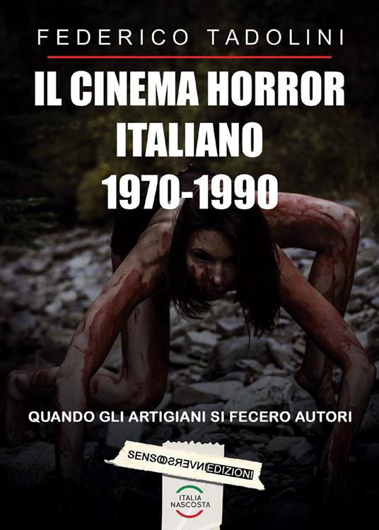 Il cinema horror italiano 1970-1990 - Federico Tadolini - copertina