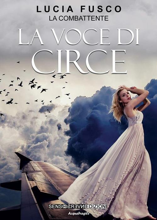 La Voce di Circe - Lucia La Combattente Fusco - ebook