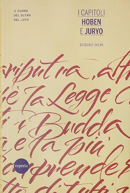 I capitoli Hoben e Juryo. Il cuore del Sutra del Loto - Daisaku Ikeda - ebook